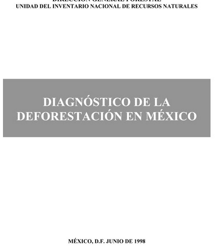 Diagnóstico de la Deforestación en México