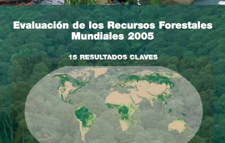 Evaluación de los Recursos Forestales Mundiales 2005