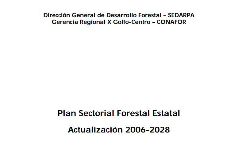 Plan Sectorial Forestal Estatal Actualización 2006 – 2028