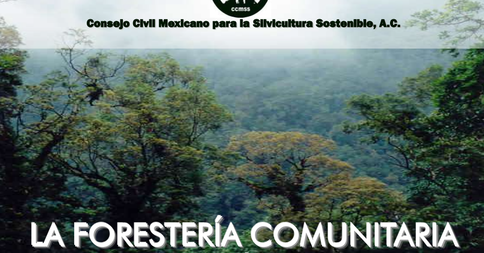La forestería comunitaria en México