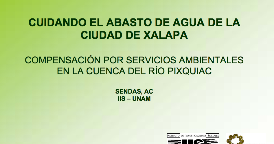 Compensación por Servicios Ambientales en la Cuenca del Río Pixquiac