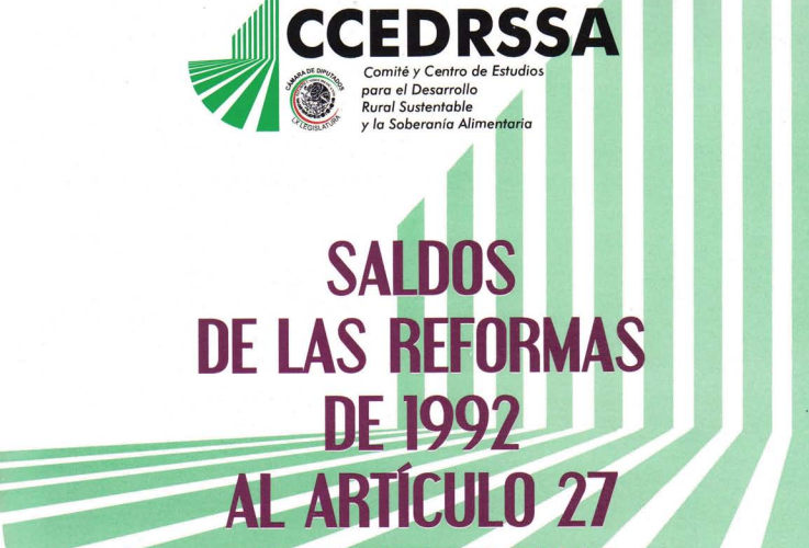 Saldos de las reformas de 1992 al art. 27 constitucional