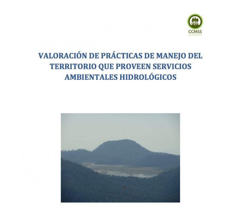 Valoración de prácticas de manejo del territorio que proveen servicios ambientales hidrológicos