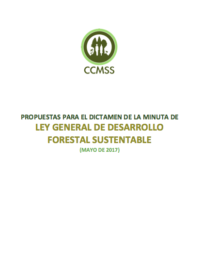 Propuestas para el dictamen de la Minuta de Ley General de Desarrollo Forestal Sustentable
