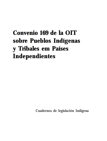 Convenio 169 de la OIT sobre pueblos indígenas y tribales en países independientes