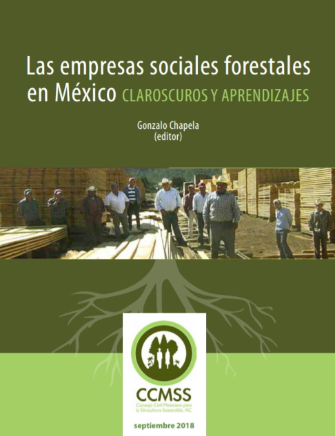 Las empresas sociales forestales en Mexico. Claroscuros y aprendizajes