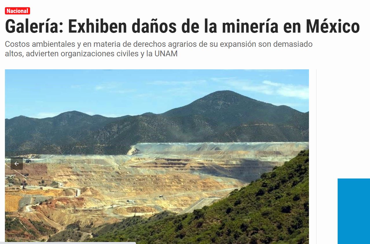 Galería: Exhiben daños de la minería en México - Consejo Civil Mexicano