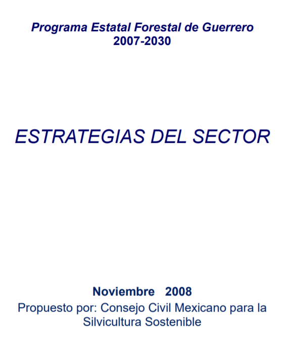 Programa Estatal Forestal de Guerrero 2007 – 2030