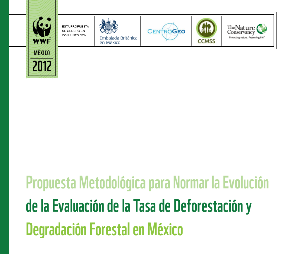 Propuesta metodológica para normar la evaluación de la tasa de deforestación y degradación