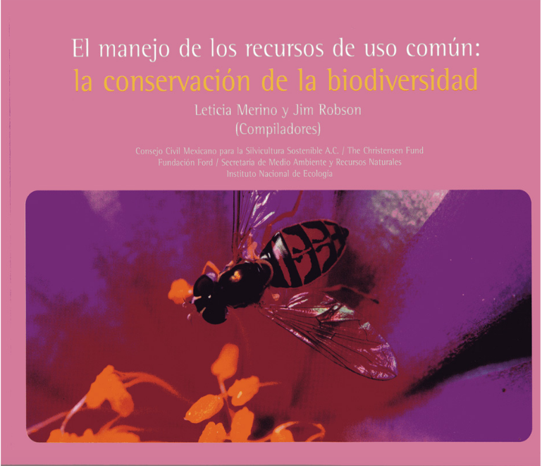 El Manejo De Los Recursos De Uso Común: La Conservación De La Biodiversidad