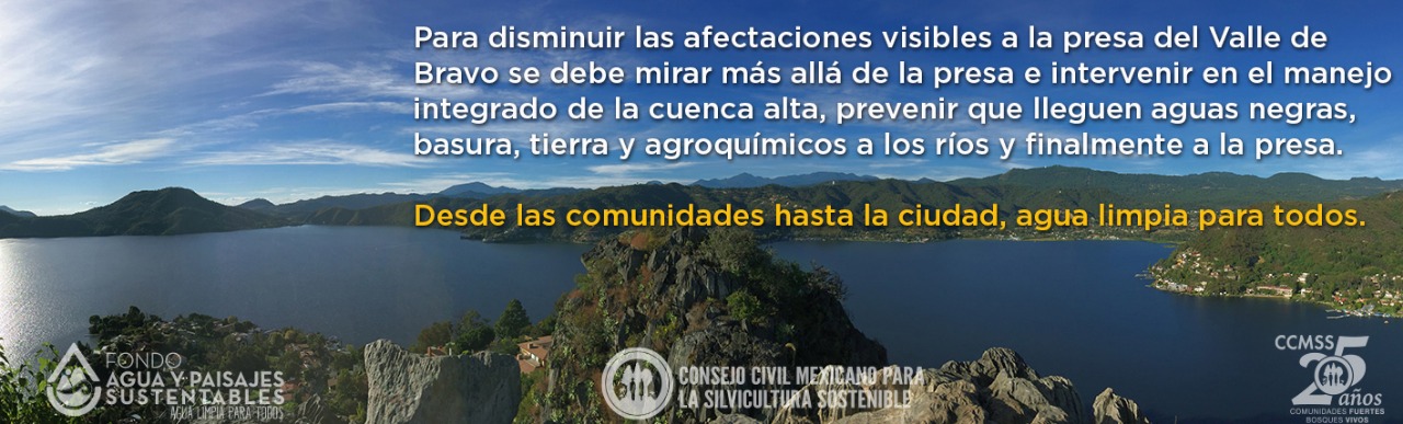 Manejo Integrado del territorio para contrarrestar deterioro de la presa Amanalco-Valle de Bravo