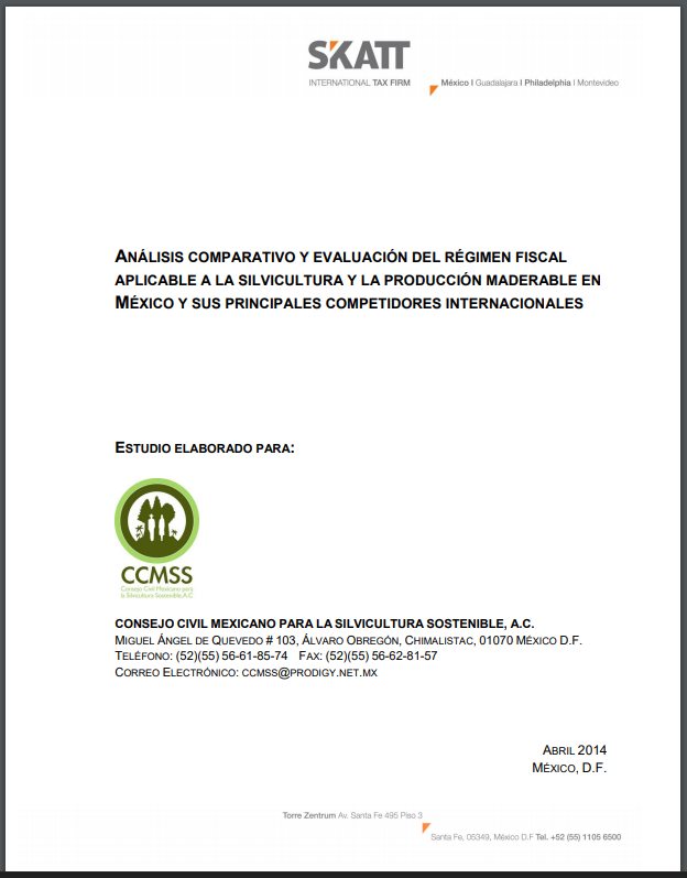Análisis comparativo del régimen fiscal aplicable a la silvicultura en México y seis países competidores