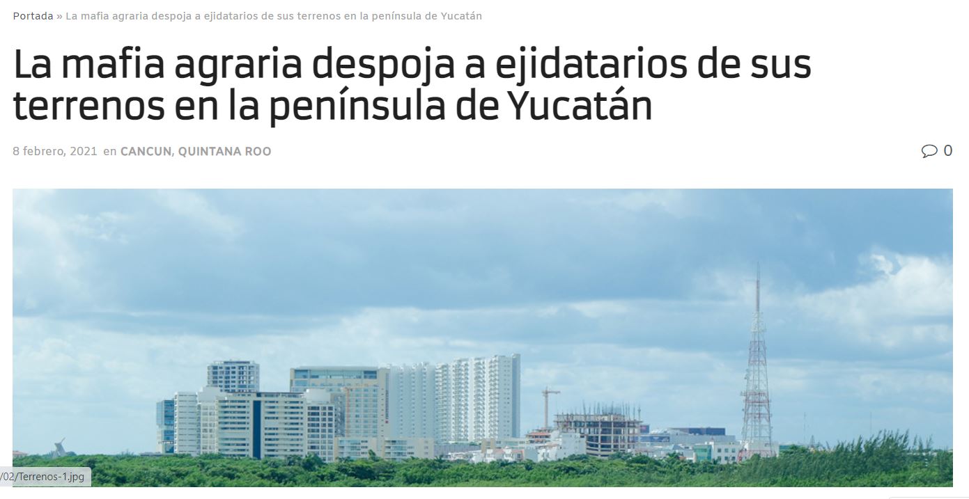 La mafia agraria despoja a ejidatarios de sus terrenos en la península de Yucatán