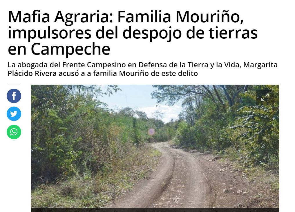 Mafia agraria: Familia Mouriño, impulsores del despojo de tierras en Campeche