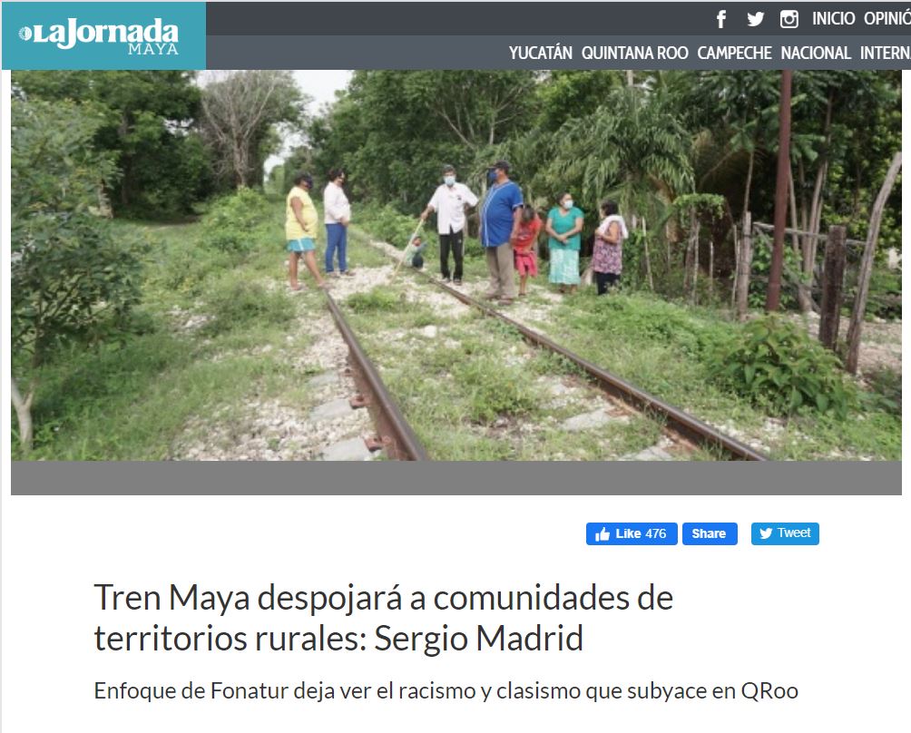 Tren Maya despojará a comunidades de territorios rurales Sergio Madrid