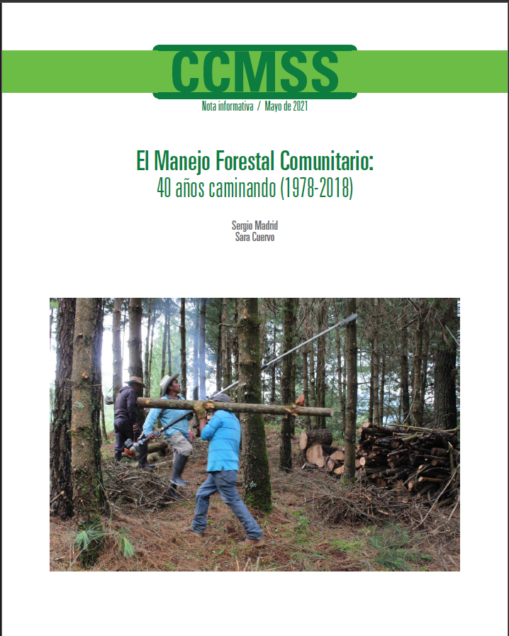El Manejo Forestal Comunitario: 40 años caminando (1978-2018)