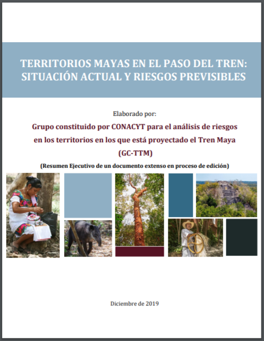 TERRITORIOS MAYAS EN EL PASO DEL TREN: SITUACIÓN ACTUAL Y RIESGOS PREVISIBLES
